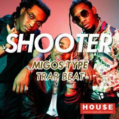 Shooter - Migos Type Beat (Free)