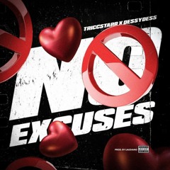 No Excuses (Feat. DessyDess)