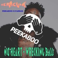 21 Savage - No Heart x Peekaboo - Wrecking Ball (Mixed by Beracuda)