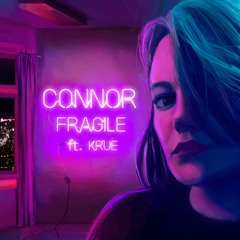Fragile ft. Krue