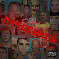 Dangerous ft. The Gatlin