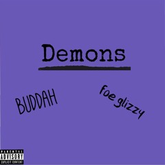 Demons Ft Buddah