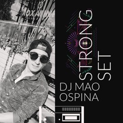 STRONG DJ MAO OSPINA 2019