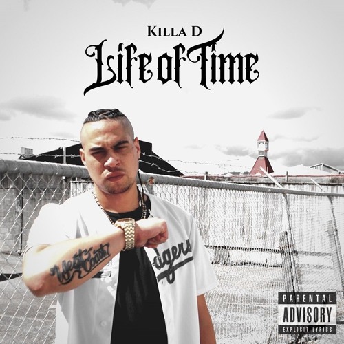 Stream Killa D | Listen to Life Of Time (2019) playlist online for free ...