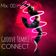 DJ Meeshel:  Live at Groove Temple CONNECT July 17 2109