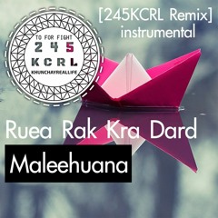 (เรือรักกระดาษ - มาลีฮวนน่า) Ruea Ruk Kra Dard - Maleehuana [245KCRL Remix] instrumental