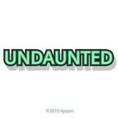 Undaunted