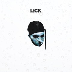 Lick (Prod. Eem Triplin)