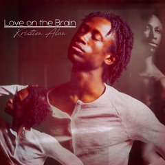 Love on the Brain (Cover)