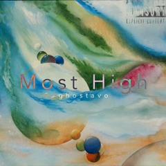 Most High (Prod. Kenneth English)