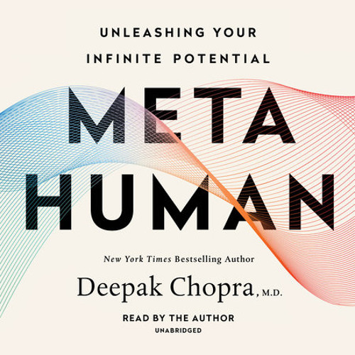 Stream Metahuman by Deepak Chopra, M.D., read by Deepak Chopra