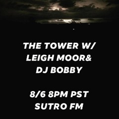 The Tower ep. 14 with Leigh Moor