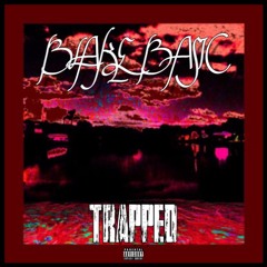 BLAKE BASIC - TRAPPED (2019)