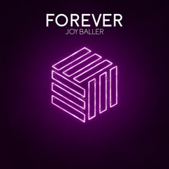 Joy Baller - Forever