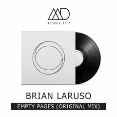 Brian Laruso - Empty Pages (Original Mix) [Free Download]
