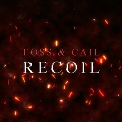 Foss & Cail - Recoil