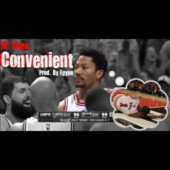 Convenient (Prod. By Egype)