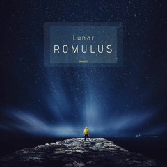 Romulus - LUNAR (original mix)