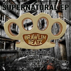 BRAWLIN-BEATZ - BB-025 - TOXINATE - NIGHT OF CHAOS