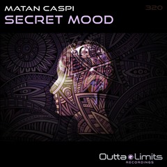 Matan Caspi - Secret Mood (Original Mix) [Outta Limits]