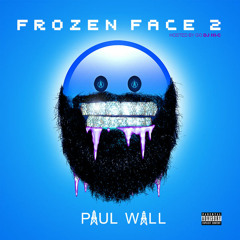 Paul Wall - Big Ol Leak [Frozen Face Vol 2]