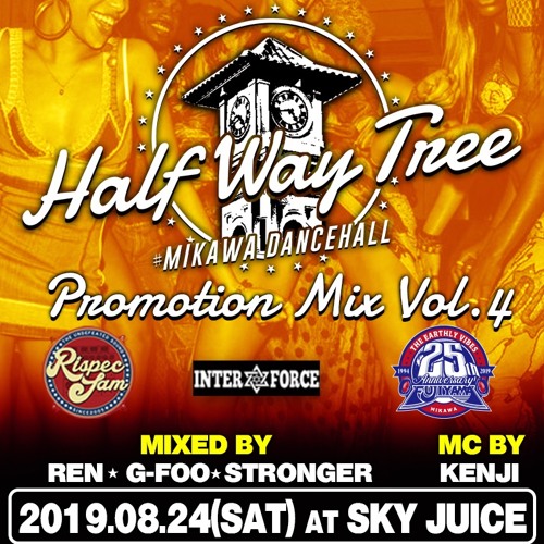 【Half Way Tree Promotion Mixxx Volume 4】24th August 2019 Saturday