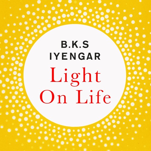 Stream LIGHT ON B.K.S. Iyengar, read by Christopher Oxford - Audiobook extract from Hodder Books | Listen online for free on
