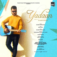 Yadaan | Ranbir Randhawa | Frame Phaad Productions | Latest Song 2019