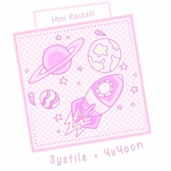 Mini Rocket w/ Systile