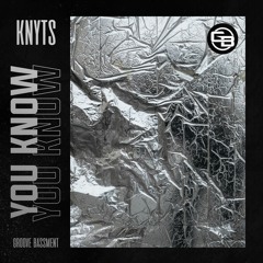 Knyts - You Know