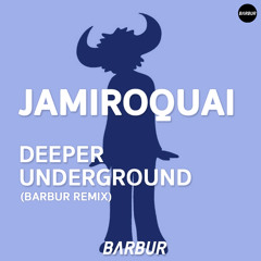 Jamiroquai - Deeper Underground (Barbur Edit)