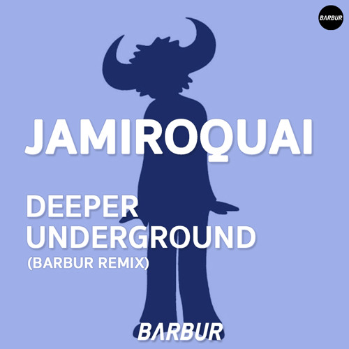 Stream Jamiroquai - Deeper Underground (Barbur Remix) - [Free Download] by  Barbur | Listen online for free on SoundCloud