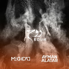 Rouh (feat. Ayman Alatar)