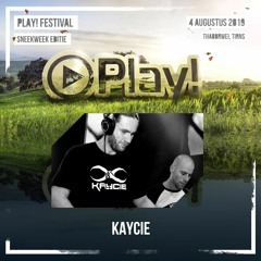 Kaycie - PlayFestival Revisited