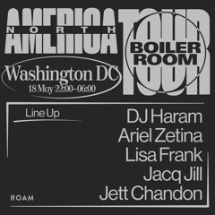 Jett Chandon | Boiler Room Washington DC: ROAM Warehouse Party