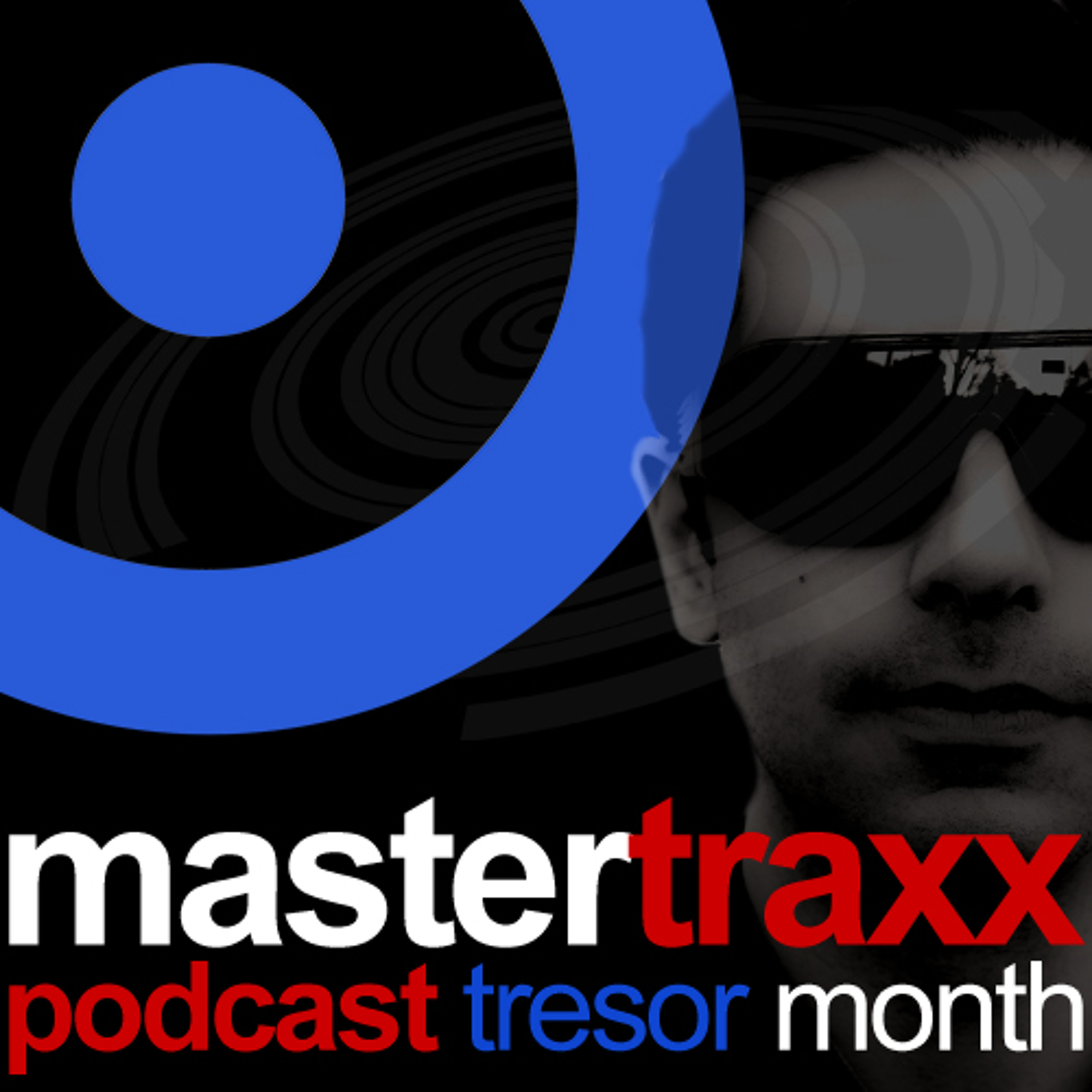 Patrick DSP - Tresor Mix for the Mastertraxx 2011 episode artwork