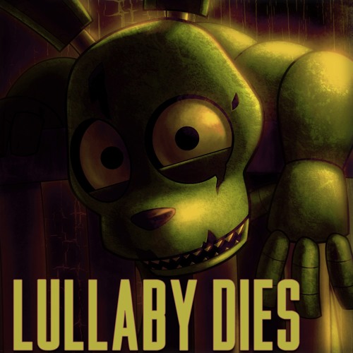 Lullaby Dies Fnaf Vr Plushtrap Song By Rockit Gaming Playlists On Soundcloud - lullaby roblox id code