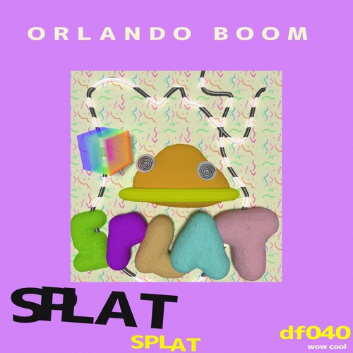 Orlando Boom - Splat (firedrill remix)