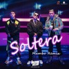 Soltera Jremix Mambo Version Lunay X Daddy Yankee X Bad Bunny Mp3
