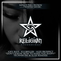 Joey Riot - Don T Know How To Make You Happy (Suae X Technikore Hardcore Remix)