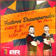 90S Party Altura 27-7-19 Rober Beat B2B Iván AkO