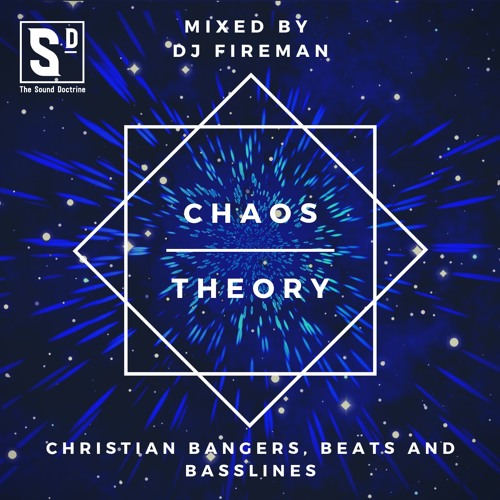 Chaos Theory - Christian Bangers, Beats and Basslines