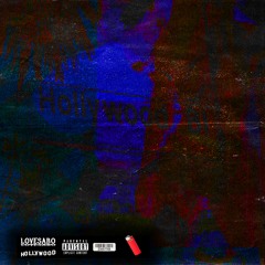 HOLLYWOOD (PROD. CHEETOTHEHERO)