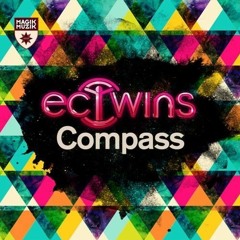EC Twins - Compass N1ck Remix