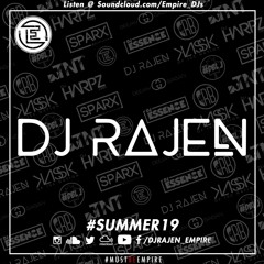 @DJRajen_Empire - Summer 19 - Empire Entertainment