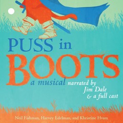 PUSS IN BOOTS by Neil Fishman, Harvey Edelman, and Khristine Hvam