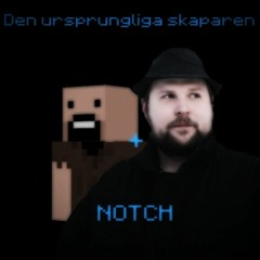 [76+77] Den ursprungliga skaparen & NOTCH