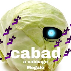 CABAD (a cabbage Megalo)