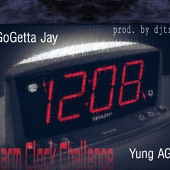 GoGetta Jay - Alarm Clock Challenge ft. Yung AG (prod. DJTray)