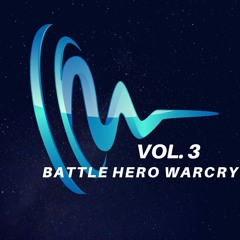 CMV VOL. 3 - BATTLE HERO WARCRY